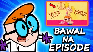 BAWAL NA EPISODE NG DEXTER'S LABORATORY | Dokumentador