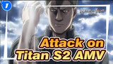 Attack on Titan S2 AMV | Dedikasikan Hatimu!_1