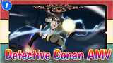 [Detective Conan AMV] Conan: This Is the Right Way to Play Football!_1