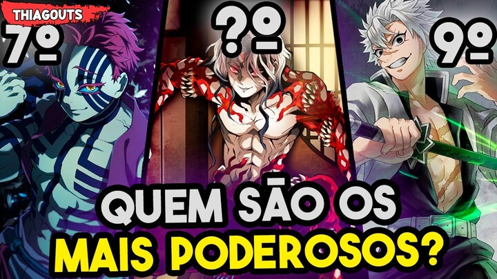 TOP 10 PERSONAGENS MAIS PODEROSOS DE KIMETSU NO YAIBA. QUEM É O MAIS FORTE DE DEMON SLAYER?