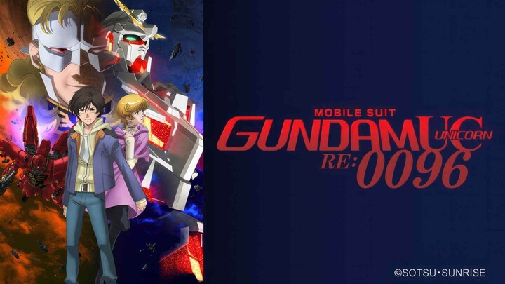Eps. 13 Mobile Suit Gundam Unicorn - RE 0096