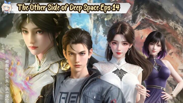 The Other Side of Deep Space Episode 14