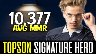 TOPSON Picked Signature Hero in 10,000+ AVG MMR Game