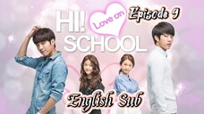 High School Love On English Sub Ep.9 : Consolation? The Hope that I could Take All Your Pain!