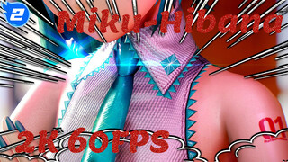 [2K/60FPS] Miku-Hibana Spark_2
