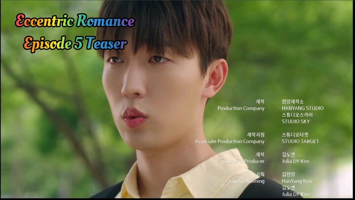 Eccentric Romance - Episode 5 Teaser