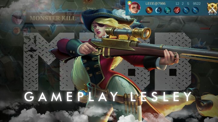 MLBB Gameplay Lesley KILL 12
