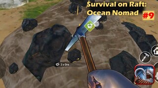 Survival on Raft: Ocean Nomad | MINING ORES AND CHOPPING DOWN TREES! Part 9