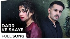 Darr Kay Saye | Sonya Hussyn - Usama Khan | SK Khalish | Green Entertainment