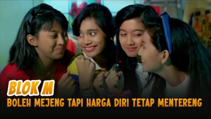 BLOK M (Bakal Lokasi Mejeng)