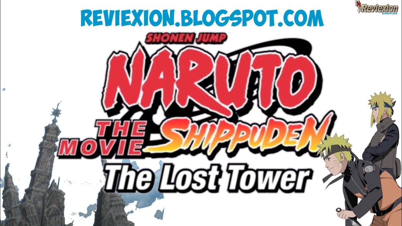 Naruto Shippuden Movie 4 - The Lost Tower Trailer [720p HD] 