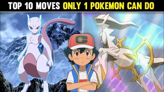 Top 10 Attacks Only 1 Pokemon Can Do😱|Top 10 strongest Signature Attacks|Strongest Pokemon Attacks|