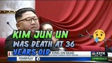 Kim Jong Un Was Death at 36 years Old