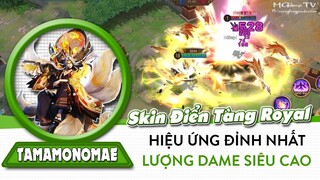 Onmyoji Arena | Skin Điển Tàng Royal của Tamamonomae, hiệu ứng tuyệt sắc đỉnh của đỉnh