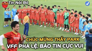 Kể từ sau trận thua Úc, ĐÂY LÀ TIN VUI NHẤT CHO HLV Park, VFF Phá Lệ Làm Điều Bất Ngờ!