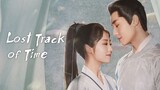 Lost Track Of Time (2022) Episode 16 | English Sub.