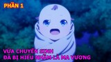 Tóm Tắt Anime " Người Mạnh Nhất Vừa Chuyển Sinh Đã Biến Thành Ma Vương " Phần 1 |  Review Anime Hay