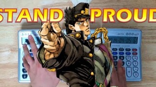 Play "Stand Proud", OP of "JoJo's Bizarre Adventure" with calculators 