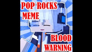【minecraft/g向meme】Pop Rocks meme