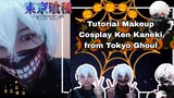 Tutorial Makeup Cosplay Ken Kaneki dari Tokyo Ghoul #JPOPENT #bestofbest