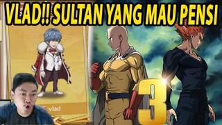 🔥🔥VLAD!! PLAYER SULTAN YANG SIAP MENYUSUL NoBoDyX DI SERVER MUDA - ONE PUNCH MAN:The Strongest