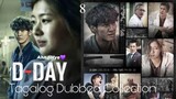 THE BIG ONE (D DAY) Episode 8 Tagalog Dubbed