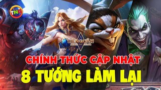 Liên Quân 8 Tướng Tăng Mạnh Làm Lại Kỹ Năng [Chính Thức] Lauriel, joker, Qi TNG Phần 4