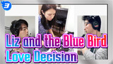 [Liz and the Blue Bird/Sound! Euphonium] 3rd Movement---Love Decision_3