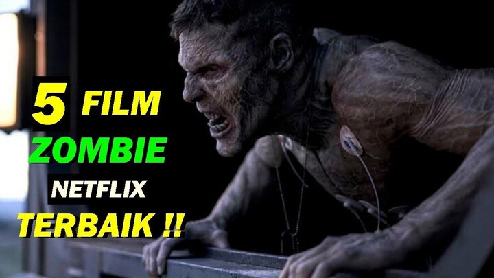 Rekomendasi 5 Film Zombie Terbaik Netflix yang wajib kalian tonton !!