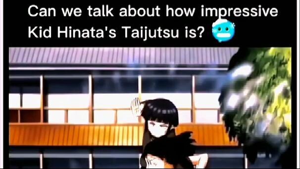Hinata's Taijutsu was impressive even as a kid