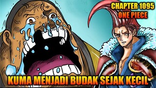 Review Chapter 1095 One Piece - Masa Lalu Kuma Sebagai Budak & Munculnya Garling Muda Di God Valley!