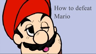 How to defeat Mario