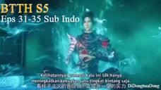 BTTH S5 Eps 31-35 Sub Indo