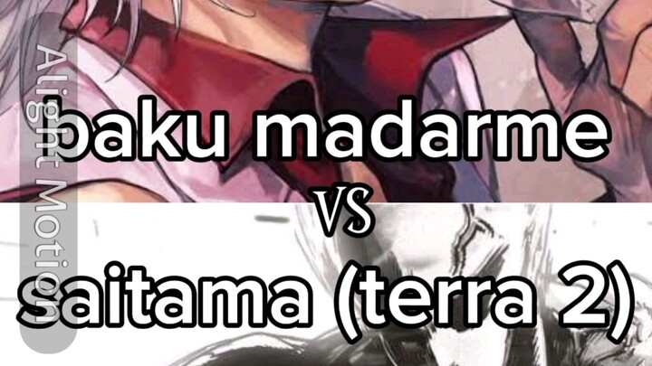 Baku madarame vs saitama terra 2 (IQ BATTLE) inspired by @CAPEDITZ