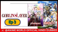 Goblin slayer season 1 episode 3 hindi