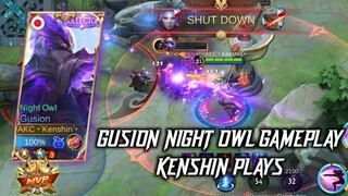 GUSION NIGHT OWL SKIN GAMEPLAY❤️ | KENSHIN PLAYS | MOBILE LEGENDS