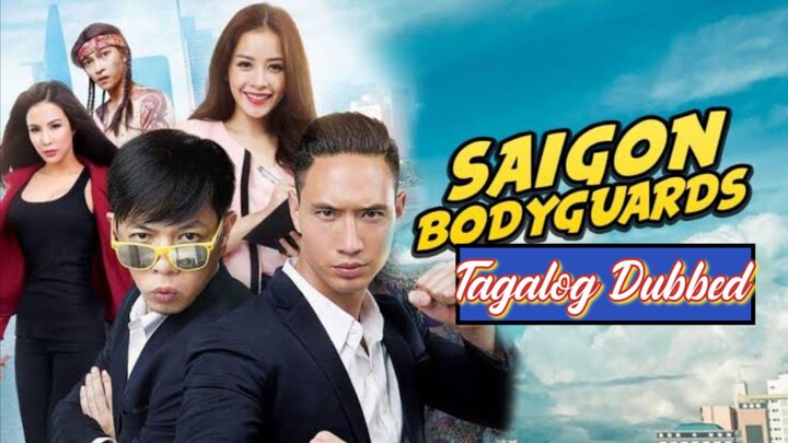 Saigon Bodyguards : Tagalog Dubbed