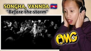 SONGHA, VANNDA - Before the storm (Official Video) || Reaction