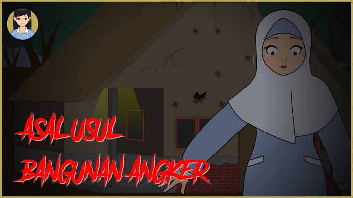 SEPERTI INILAH ASAL USUL BANGUNAN ANGKER!!! | Asih Ningtyas
