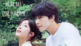 Hear Me Our Summer 2024 Movie Tagalog Dubbed
