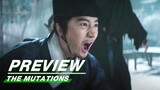 EP02 Preview | The Mutations | 天启异闻录 | iQIYI