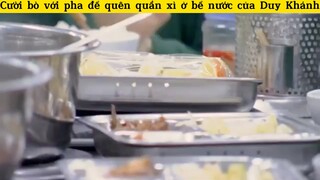 Cười bò với pha để quên quần xì ở bể nước của Duy Khánh