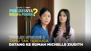 Progresnya Berapa Persen? | Trailer Episode 2 | Michelle Ziudith, Omar Daniel, Victor Agustino