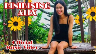 BINIBINING ALEX by kuyabons (Official Music Video) (prod. Rflowbeatz)