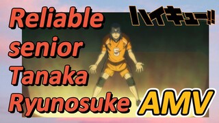 [Haikyuu!!]  AMV | Reliable senior, Tanaka Ryunosuke