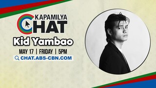 Kid Yambao | Kapamilya Chat