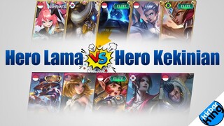 Hero Lama VS Hero META Kekinian. Gimana Cara Menangnya??