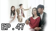I Have A Lover EP 47 Tagalog Dubbed