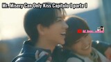 [Sub-español] - Mr. Misery Can Only Kiss Capitulo 1 parte 1 🤗