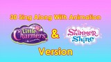 30 Sing Along With Animation (Little Charmers & Shimmer and Shine Version) (Full)